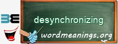 WordMeaning blackboard for desynchronizing